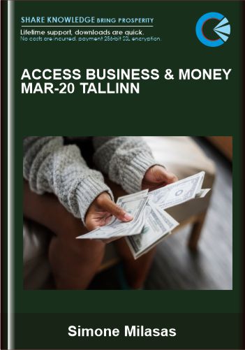 Access Business & Money Mar - 20 Tallinn  -  Simone Milasas