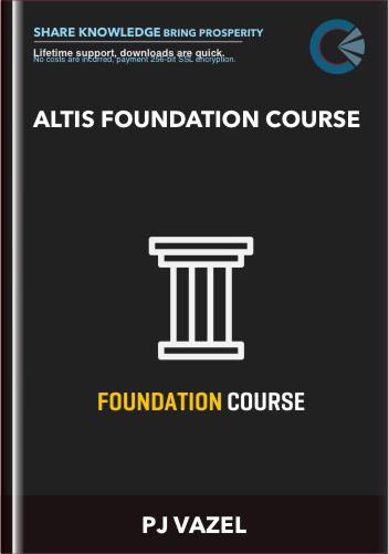 ALTIS Foundation Course  -  PJ VAZEL