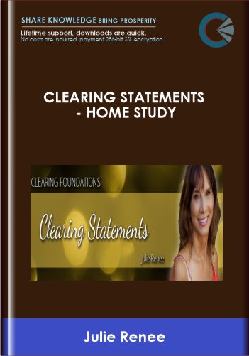 Clearing Statements  -  Home Study  -  Julie Renee