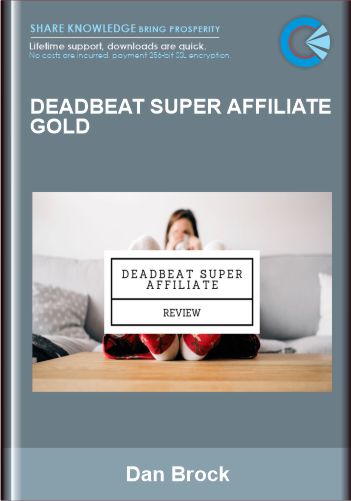 Deadbeat Super Affiliate GOLD  -  Dan Brock