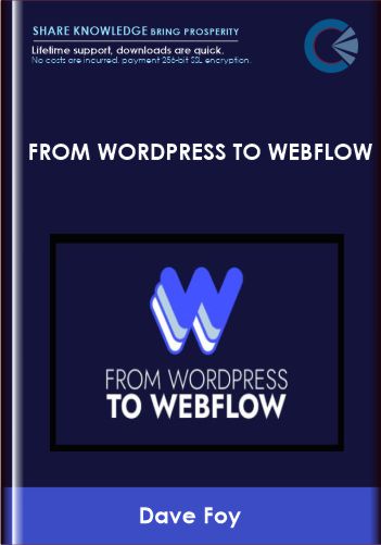 From WordPress To Webflow  -  Dave Foy