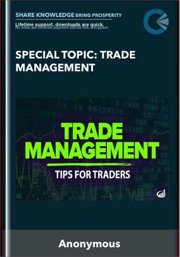 Special Topic: Trade Management  -  Steve Nison