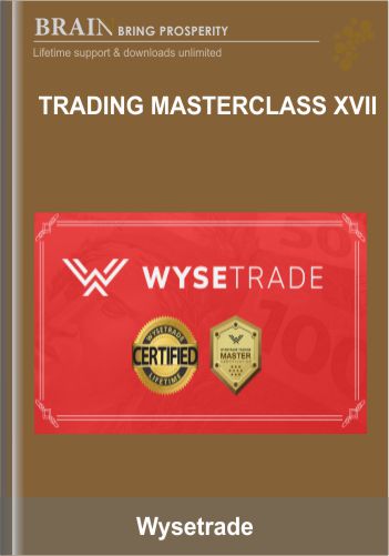 Trading Masterclass XVII  -  Wysetrade