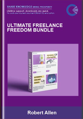 Ultimate Freelance Freedom Bundle  -  Robert Allen