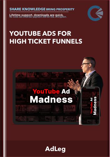 YouTube Ads For High Ticket Funnels  -  AdLeg