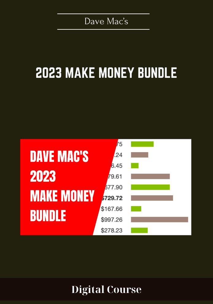 2023 Make Money Bundle - Dave Mac